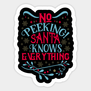 No Peeking Santa Knows Everything Sticker